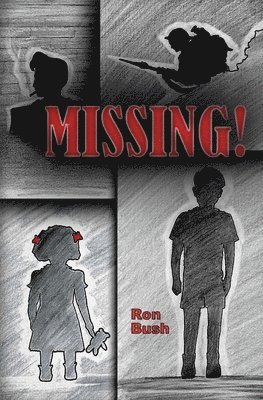Ron Bush - Missing!, Häftad. Tillgänglighet: Lägg i varukorg