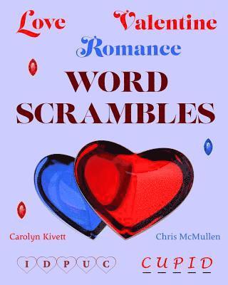 Love / Valentine / Romance Word Scrambles 1