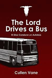 bokomslag The Lord Drives a Bus