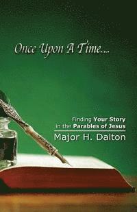 bokomslag Once Upon A Time: Finding Your Story in the Parables of Jesus