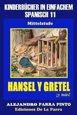 bokomslag Kinderbücher in einfachem Spanisch Band 11