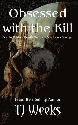 Obsessed With The Kill 1