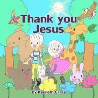 Kenneth Grace - Thank you Jesus, Häftad