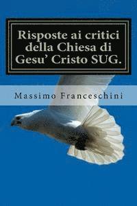 bokomslag Risposte ai critici della Chiesa di Gesu' Cristo SUG.