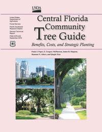 bokomslag Central Florida Community Tree Guide: Benefits, Costs, and Strategic Planting