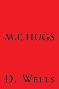 M.E. Hugs 1