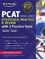 Kaplan PCAT 2016-2017 Strategies, Practice, and Review with 2 Practice Tests