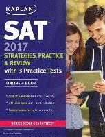 SAT 2017 Strategies, Practice & Review with 3 Practice Tests