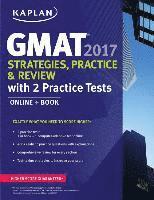 GMAT 2017 Strategies, Practice & Review with 2 Practice Tests