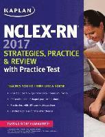 Nclex-RN 2017 Strategies, Practice and Review with Practice Test