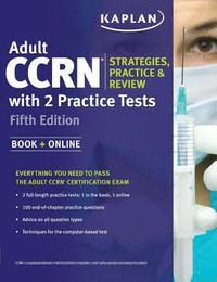 bokomslag Adult CCRN Strategies, Practice, and Review with 2 Practice Tests