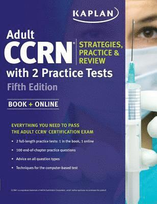 bokomslag Adult CCRN Strategies, Practice, and Review with 2 Practice Tests