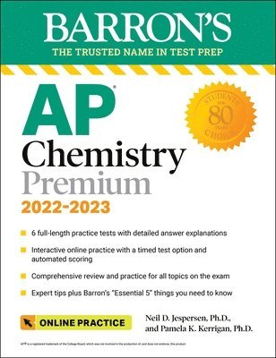 AP Chemistry Premium, 2022-2023: Comprehensive Review with 6 Practice Tests + an Online Timed Test Option 1