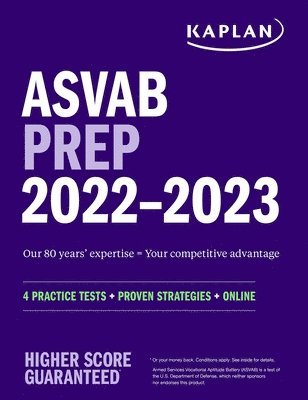 Kaplan Test Prep - ASVAB Prep 2022-2023: 4 Practice Tests + Proven Strategies + Online, Häftad
