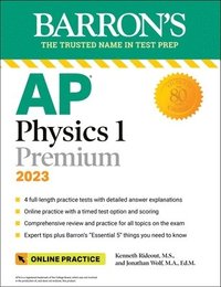 bokomslag AP Physics 1 Premium, 2023: Comprehensive Review with 4 Practice Tests + an Online Timed Test Option