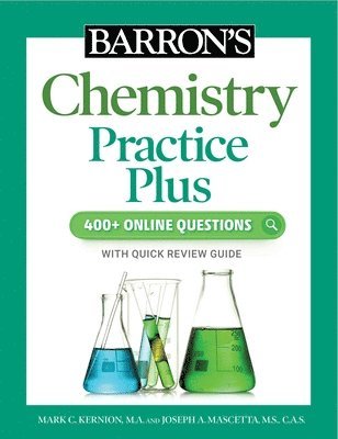 bokomslag Barron's Chemistry Practice Plus: 400+ Online Questions and Quick Study Review