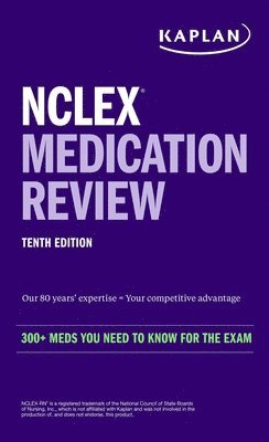 bokomslag NCLEX Medication Review: 300+ Meds You Need to Know for the Exam