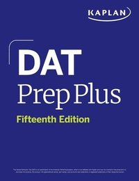 bokomslag DAT Prep Plus, Fifteenth Edition (2025): Includes 12 Pages of Full Color Study Sheets + Online Access to 2 Full Length Practice Tests + 600+ Practice Questions