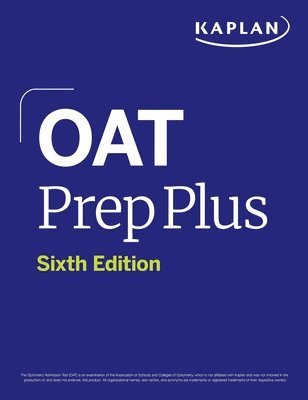 OAT Prep Plus, Sixth Edition (2025): Includes 16 Pages of Full Color Study Sheets + Online Access to 2 Full Length Practice Tests + 600+ Practice Questions