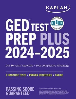 Kaplan Test Prep, Caren Van Slyke - GED Test Prep Plus 2024-2025: Includes a Diagnostic Pretest, 2 Full Length Practice Tests, 1000+ Practice Questions, and 60+ Online Videos, Häftad
