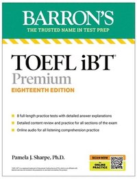 bokomslag TOEFL iBT Premium with 8 Online Practice Tests + Online Audio, Eighteenth Edition