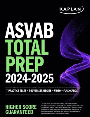 ASVAB Total Prep 2024-2025: 7 Practice Tests + Proven Strategies + Video + Flashcards 1