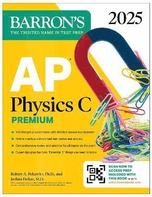 bokomslag AP Physics C Premium, Eighth Edition: 4 Practice Tests + Comprehensive Review + Online Practice (2025)