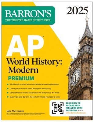 AP World History: Modern Premium, 2025: Prep Book with 5 Practice Tests + Comprehensive Review + Online Practice 1