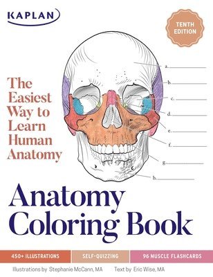 Anatomy Coloring Book with 450+ Realistic Medical Illustrations with Quizzes for Each 1