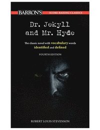 bokomslag Score-Raising Classics: Dr. Jekyll and Mr. Hyde, Fourth Edition