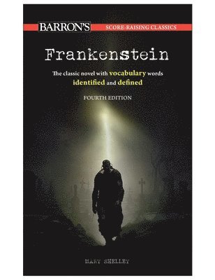 Score-Raising Classics: Frankenstein, Fourth Edition 1