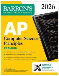 bokomslag AP Computer Science Principles Premium, 2026: Prep Book with 6 Practice Tests + Comprehensive Review + Online Practice