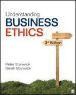 Peter A. Stanwick, Sarah D. Stanwick - Understanding Business Ethics, Häftad