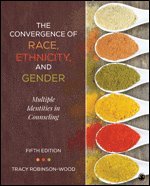 The Convergence of Race, Ethnicity, and Gender 1