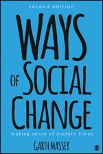 bokomslag Ways of Social Change: Making Sense of Modern Times