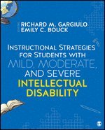 bokomslag Instructional Strategies for Students with Mild, Moderate, and Severe Intellectual Disability