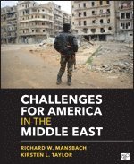 Richard W. (Wallace) Mansbach, Kirsten L. Taylor, Richard W. Mansbach - Challenges for America in the Middle East, Häftad