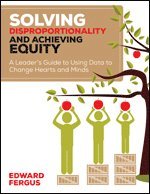 Solving Disproportionality and Achieving Equity 1