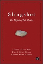 Lauren Cohen Bell, David Elliot Meyer, Ronald Keith Gaddie - Slingshot, Häftad