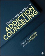 Pamela S. Lassiter, John R. Culbreth, Pamela S. Lassiter, John R. Culbreth - Theory and Practice of Addiction Counseling, Häftad