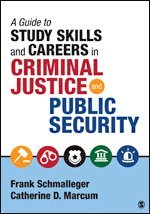 bokomslag A Guide to Study Skills and Careers in Criminal Justice and Public Security
