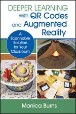 bokomslag Deeper Learning With QR Codes and Augmented Reality