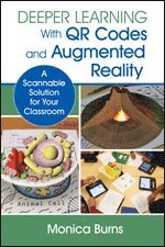 Deeper Learning With QR Codes and Augmented Reality 1