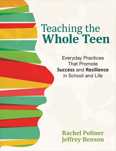 Rachel A. Poliner, Jeffrey Benson - Teaching the Whole Teen, Häftad