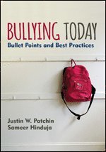 Justin W. Patchin, Sameer K. Hinduja, Sameer Hinduja - Bullying Today, Häftad