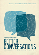 Jim Knight, Jennifer Ryschon Knight, Clinton Carlson - The Reflection Guide to Better Conversations, Häftad