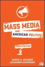 Doris A. Graber, Johanna L. Dunaway - Mass Media and American Politics, Häftad