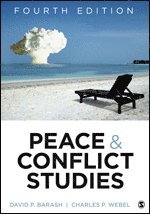 David P. Barash, Charles P. Webel - Peace and Conflict Studies, Häftad