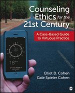 Counseling Ethics for the 21st Century 1
