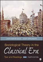 Sociological Theory in the Classical Era 1